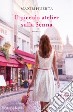 Il piccolo atelier sulla Senna libro