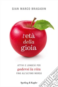 L'età della gioia