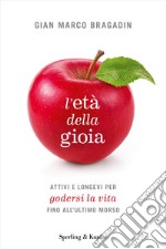 L'età della gioia libro