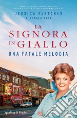 Una fatale melodia. La signora in giallo libro