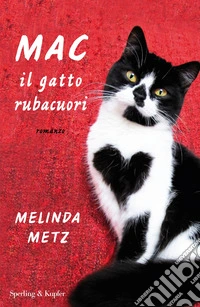 Mac il gatto rubacuori libro