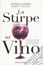 La stirpe del vino libro