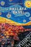 La ballata dei sassi libro