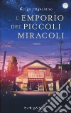 L'emporio dei piccoli miracoli libro di Higashino Keigo