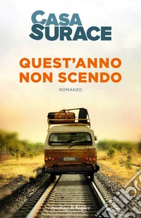 Quest'anno non scendo libro