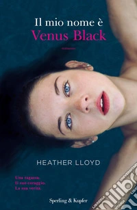 Il mio nome è Venus Black libro