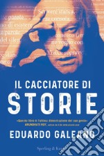 Il cacciatore di storie libro