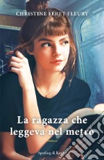 La ragazza che leggeva nel metrò libro