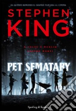 Pet Sematary. Ediz. tie-in libro