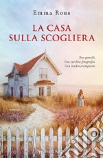 La casa sulla scogliera libro