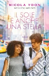 Il sole è anche una stella libro di Yoon Nicola