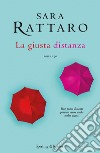 La giusta distanza libro