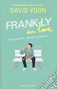 Frank-Ly in love. Francamente... l'amore mi spezza libro
