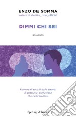 Dimmi chi sei libro