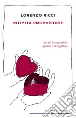 Intimità provvisorie