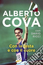 Con la testa e con il cuore libro