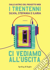 Ci vediamo all'uscita libro