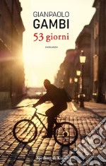 53 giorni libro