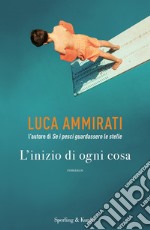 L'inizio di ogni cosa libro