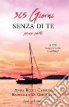 365 giorni senza di te libro di Bells Campani Anna Di Girolamo Raffaella