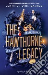 The Hawthorne Legacy. Ediz. italiana libro