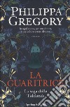 La guaritrice. La saga delle Tidelands libro