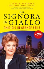 Omicidio in grande stile. La signora in giallo libro