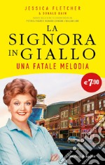 Una fatale melodia. La signora in giallo libro