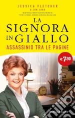 Assassinio tra le pagine. La signora in giallo libro