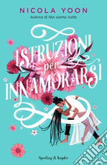 Istruzioni per innamorarsi libro usato