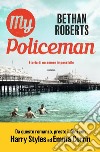 My policeman. Storia di un amore impossibile libro