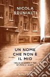 Un nome che non è il mio libro