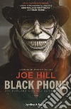 Black phone. Mai parlare con gli sconosciuti libro di Hill Joe