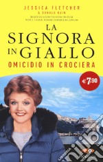 Omicidio in crociera. La signora in giallo libro