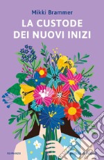 La custode dei nuovi inizi libro