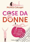 Cose da donne che anche gli uomini dovrebbero sapere libro