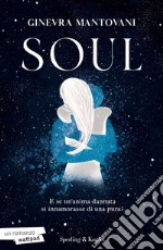 Soul. Ediz. italiana libro