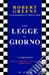 Le 48 Leggi Del Potere - Greene Robert; Elffers J. (Curatore)