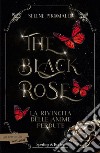 La rivincita delle anime perdute. The black rose. Vol. 4 libro
