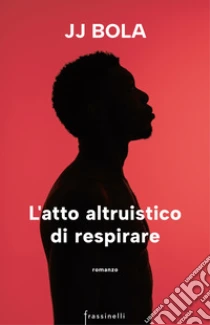 L'atto altruistico di respirare