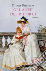 Gli anni dei ricordi libro