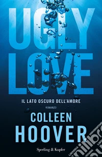 Ugly Love. Ediz. italiana