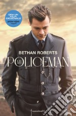 My policeman. Ediz. tie-in