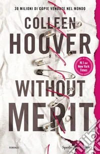 Without merit. Ediz. italiana libro