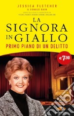 Primo piano di un delitto. La signora in giallo libro