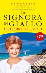 Assassinio sull'isola. La signora in giallo libro