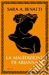 La maledizione di Arianna libro