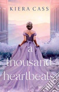 A thousand heartbeats. Ediz. italiana libro