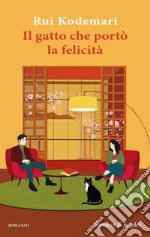 Il gatto che portò la felicità libro