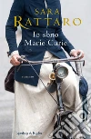 Io sono Marie Curie libro